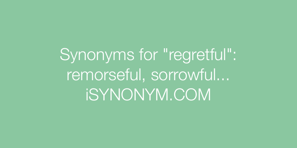Synonyms regretful