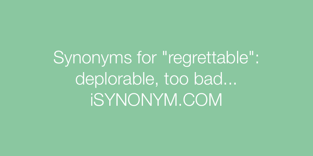 Synonyms regrettable