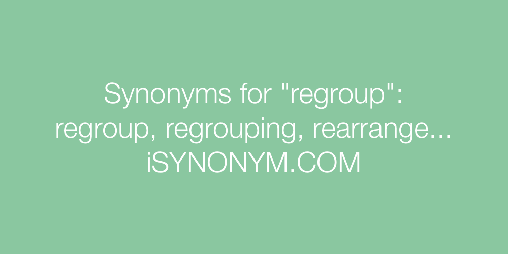 Synonyms regroup