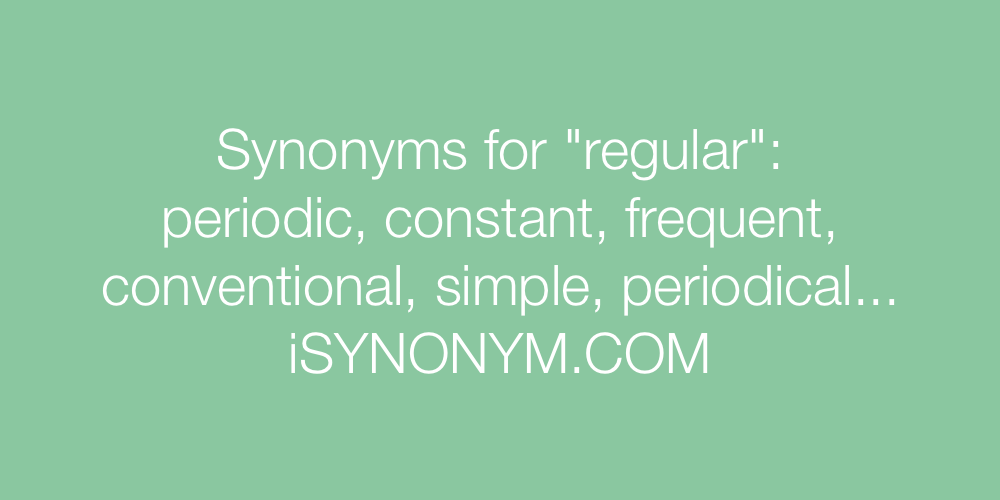 Synonyms regular