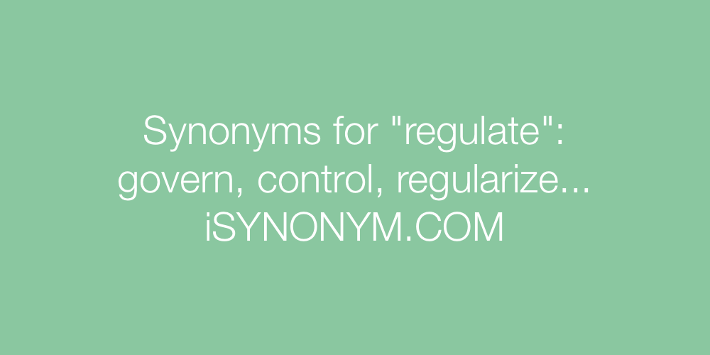 Synonyms regulate