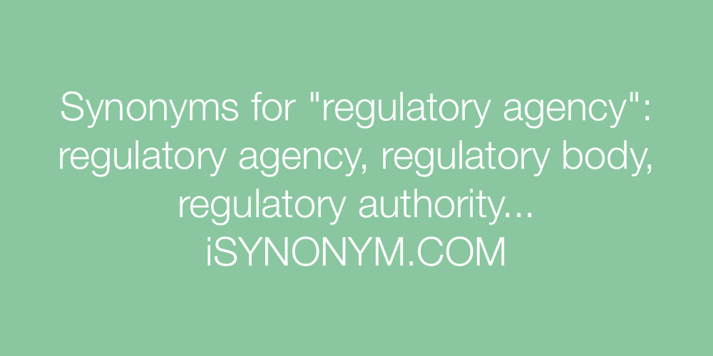 Synonyms regulatory agency