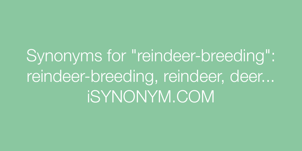 Synonyms reindeer-breeding