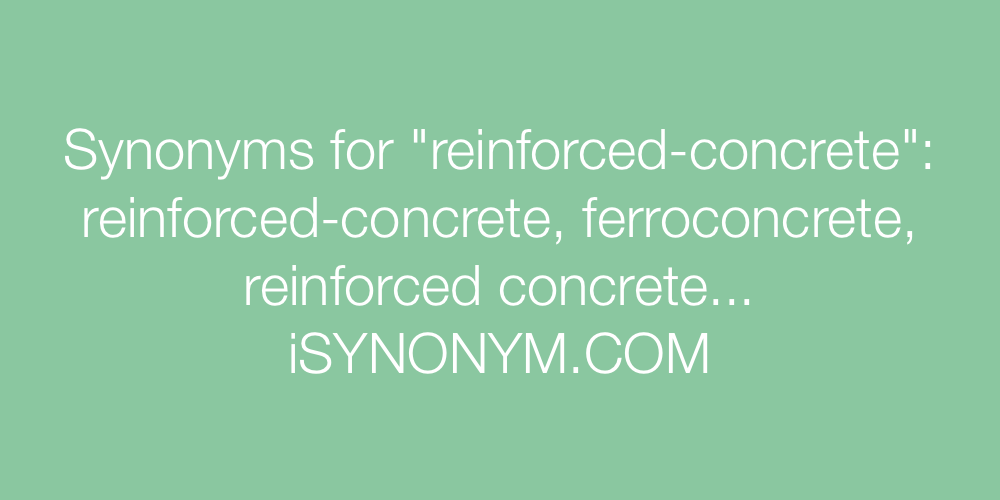 Synonyms reinforced-concrete