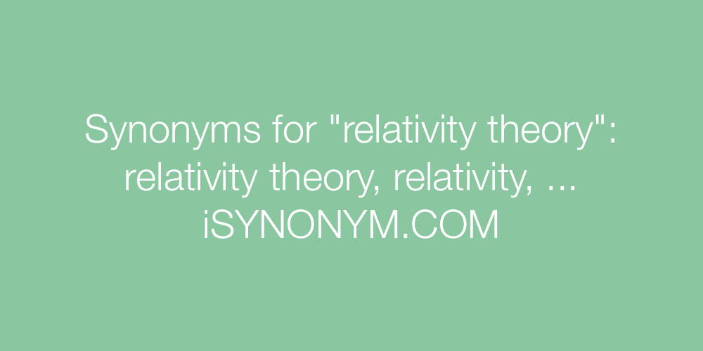 Synonyms relativity theory
