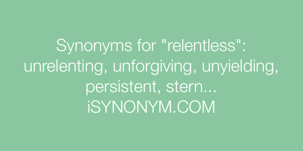 Synonyms relentless