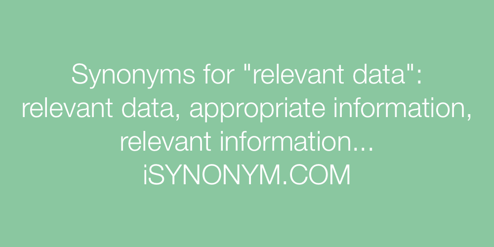 Synonyms relevant data