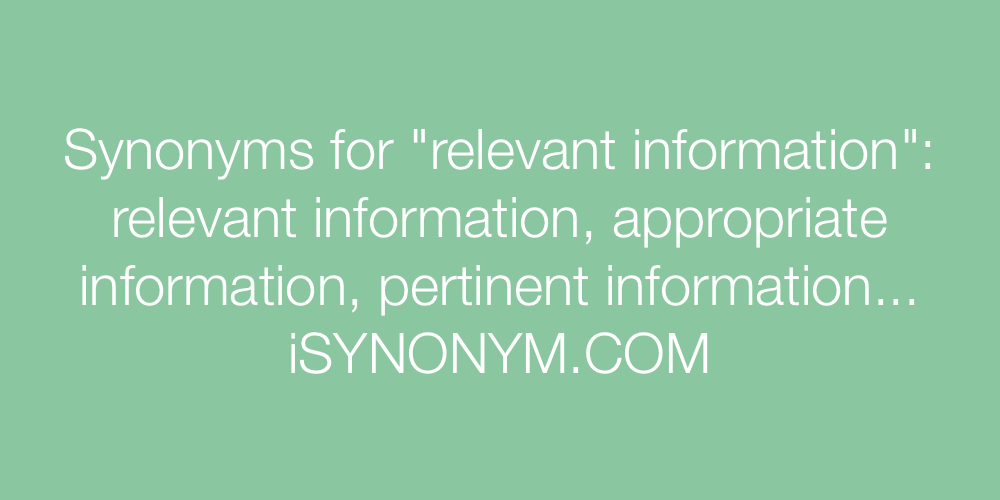 Synonyms relevant information