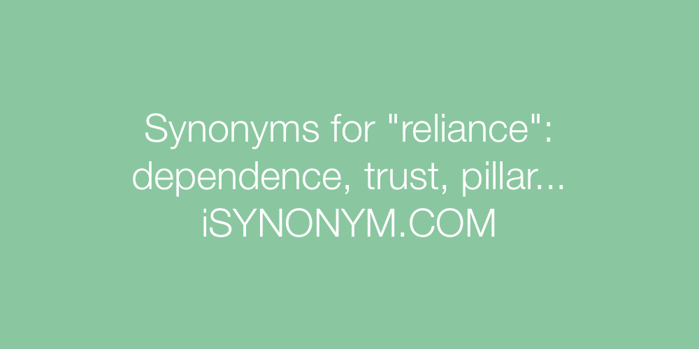 Synonyms reliance