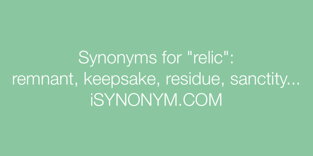 Synonyms relic
