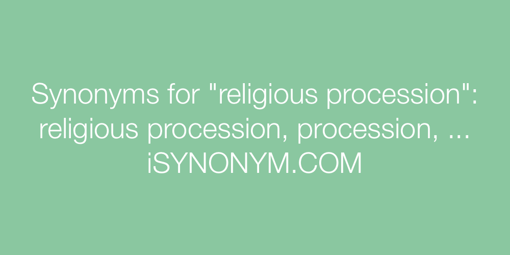 Synonyms religious procession