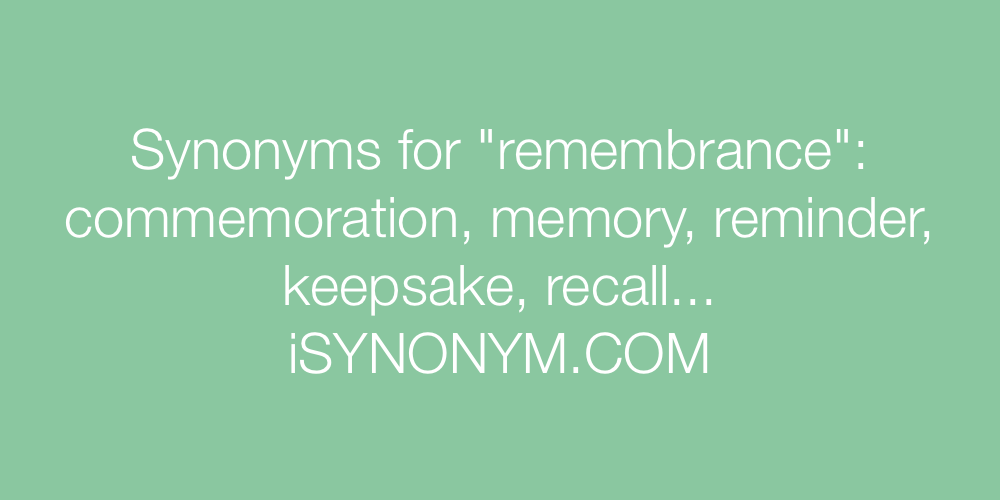 Synonyms remembrance