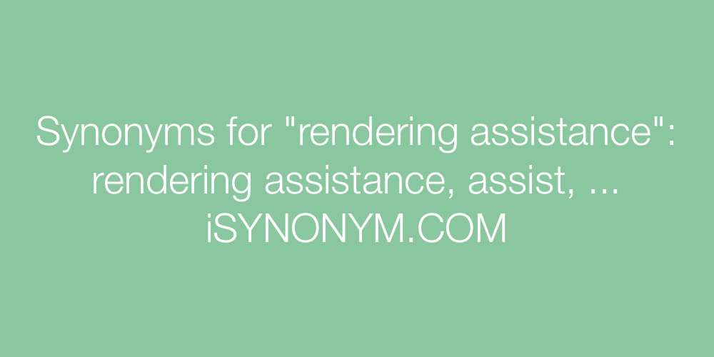 Synonyms rendering assistance