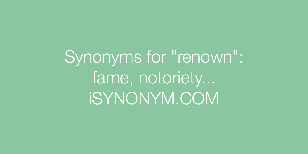 Synonyms renown