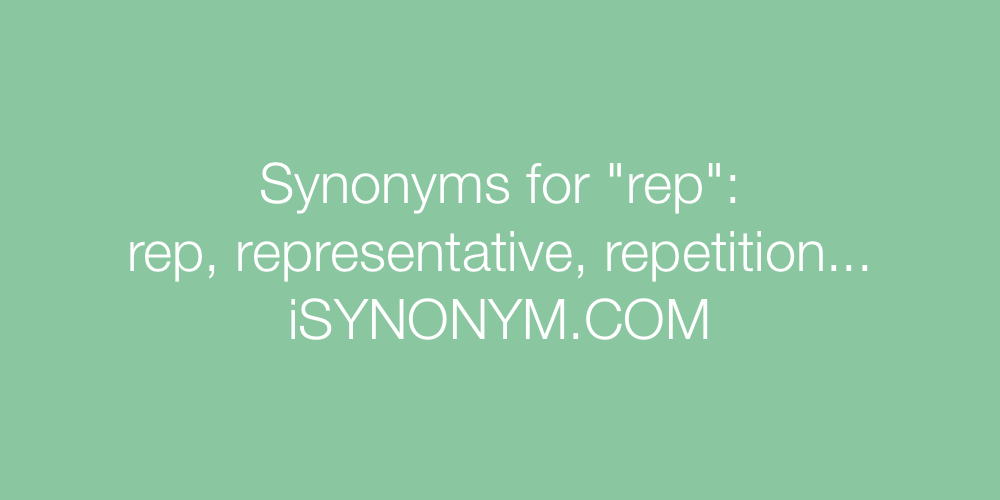Synonyms rep