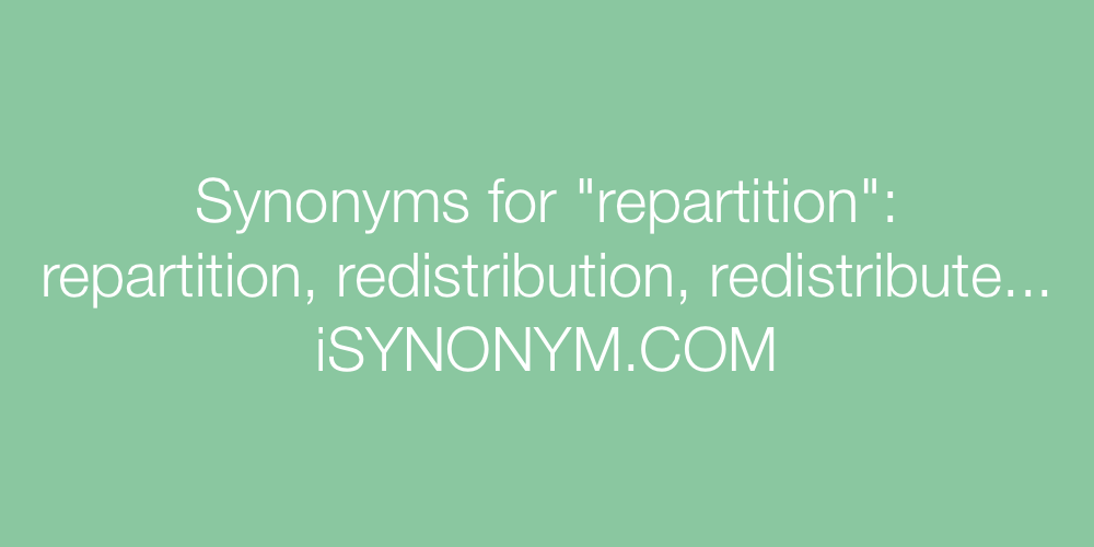 Synonyms repartition