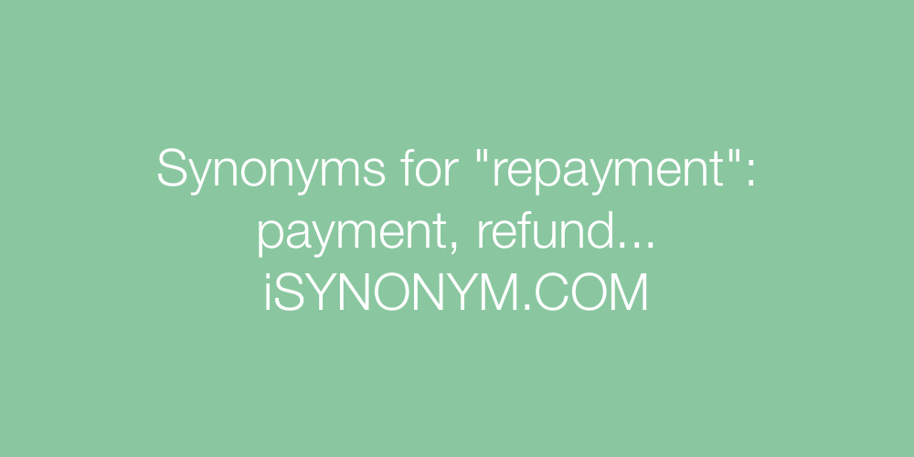 Synonyms repayment