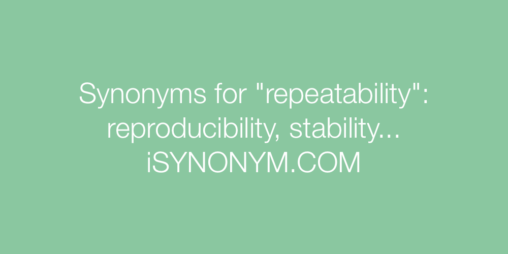 Synonyms repeatability