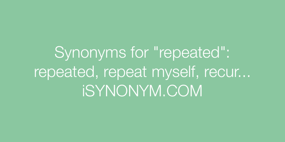 Synonyms repeated