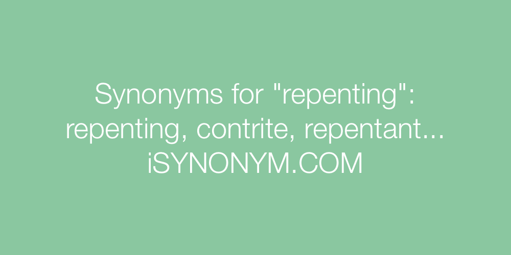 Synonyms repenting