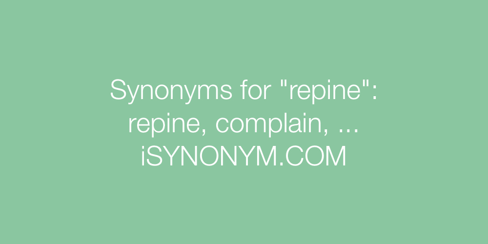 Synonyms repine
