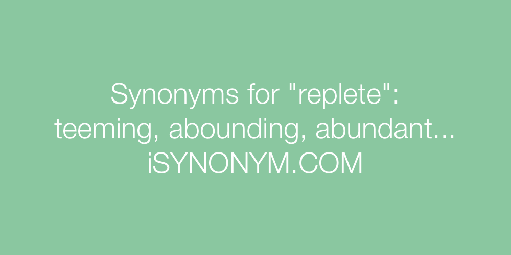Synonyms replete