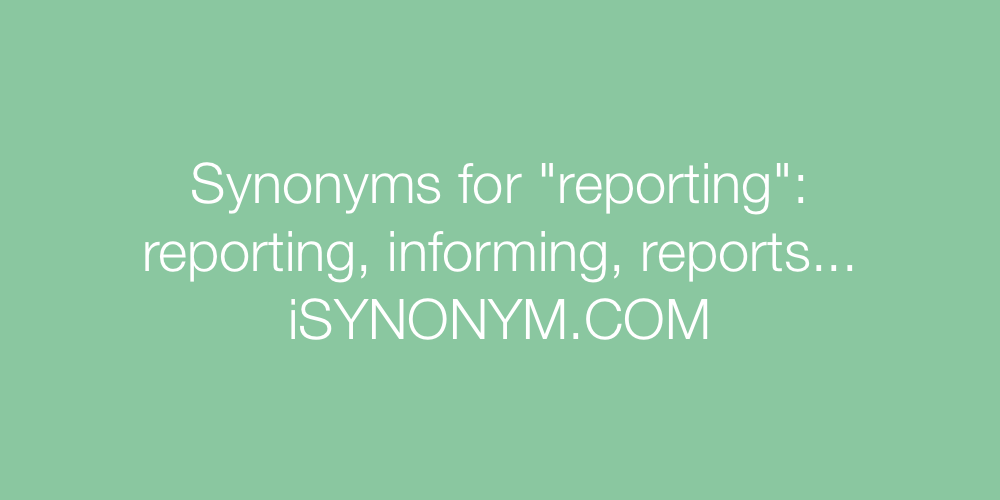 Synonyms reporting