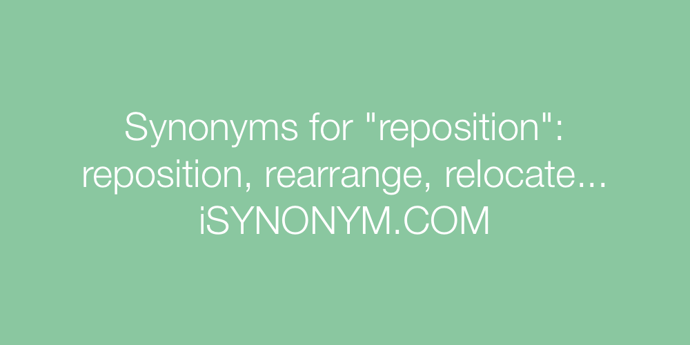 Synonyms reposition