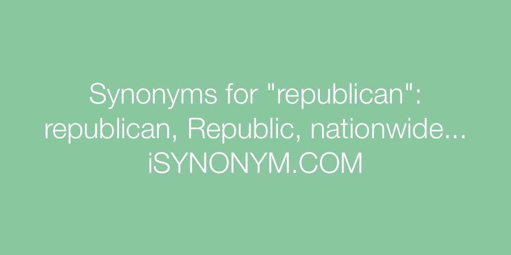 Synonyms republican