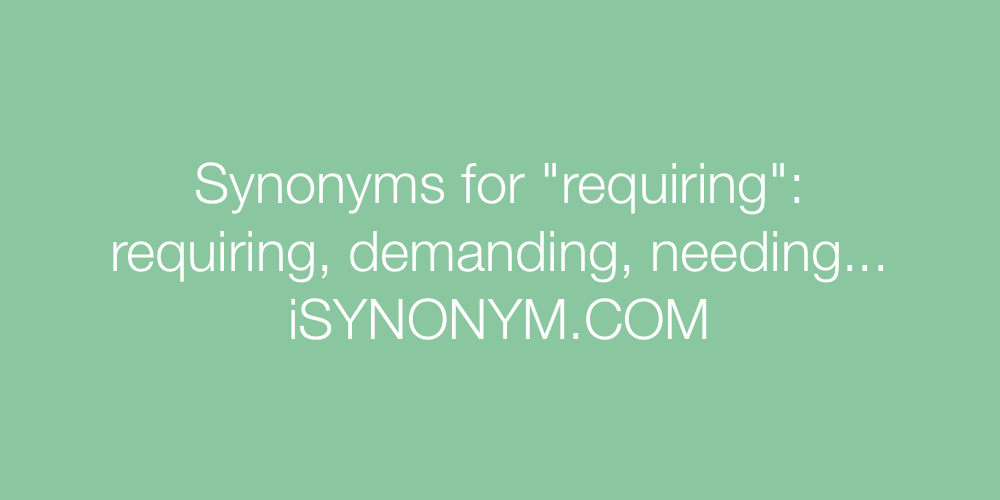 Synonyms requiring