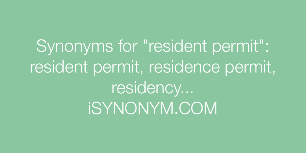 Synonyms resident permit
