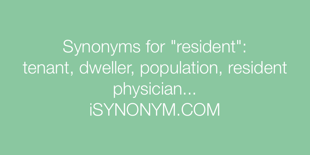 Synonyms resident