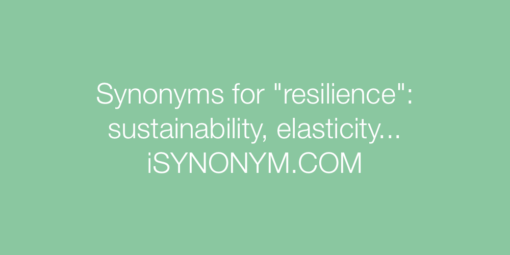 Synonyms resilience