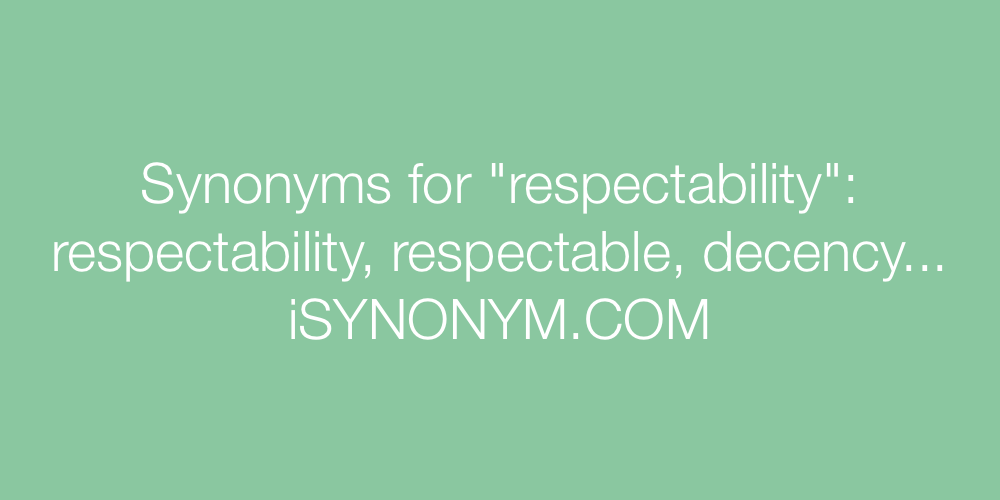 Synonyms respectability