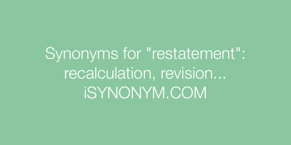 Synonyms restatement