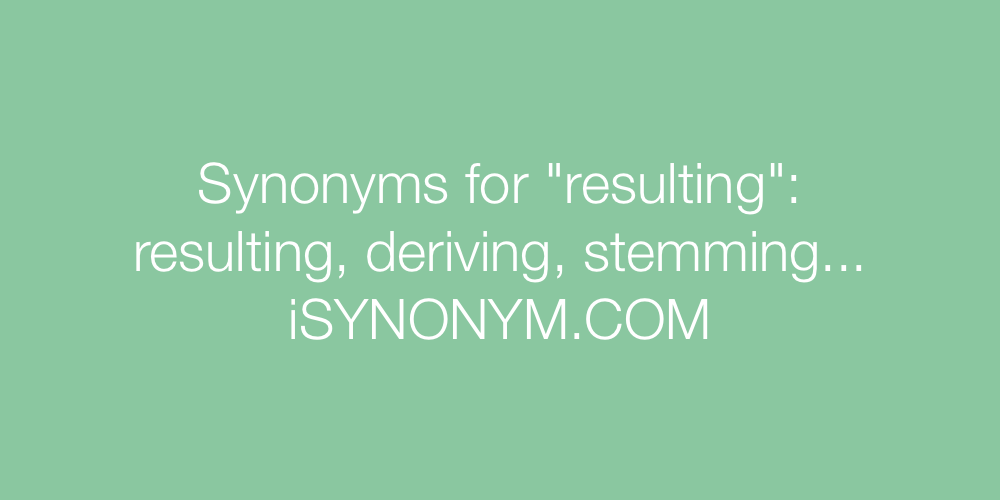 Synonyms resulting