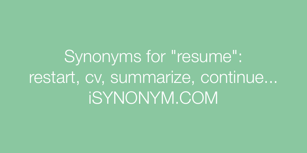 Synonyms resume