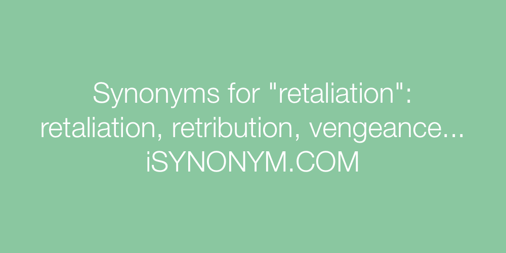 Synonyms retaliation