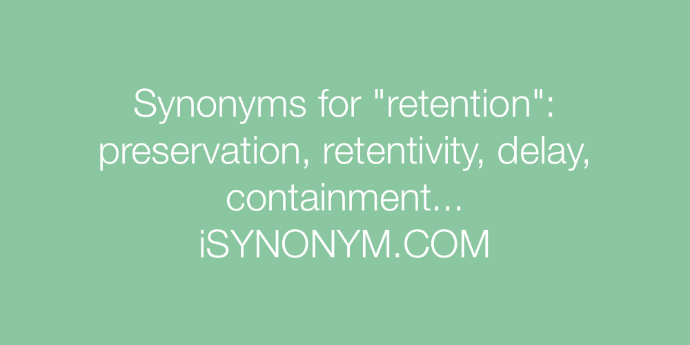 Synonyms retention