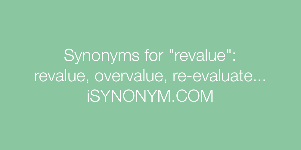 Synonyms revalue