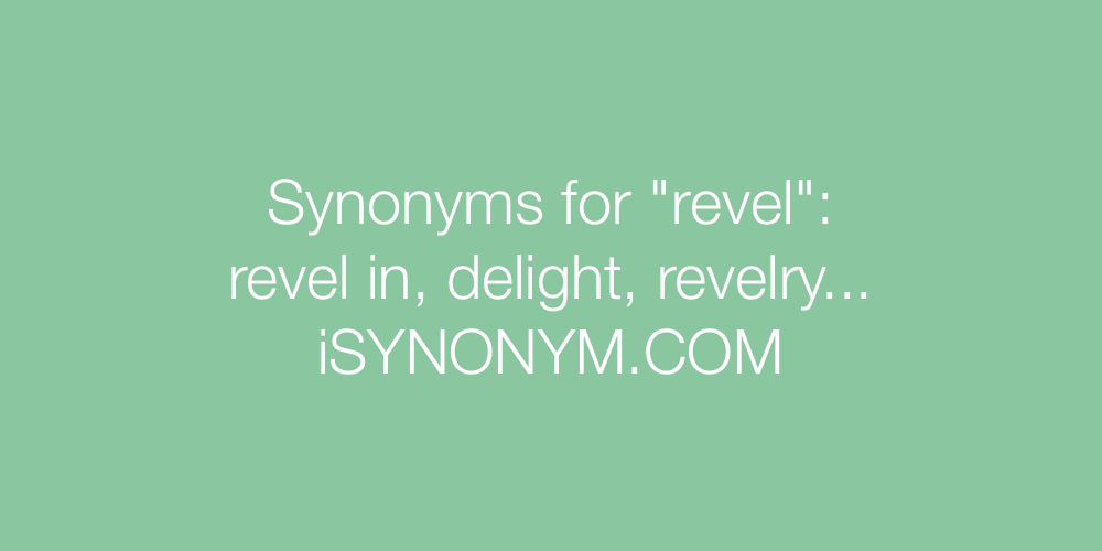 Synonyms revel