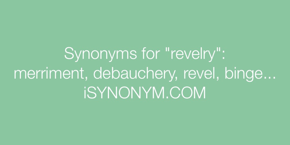 Synonyms revelry