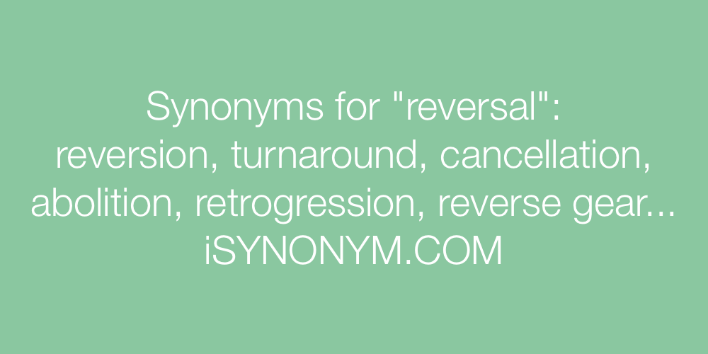 Synonyms reversal