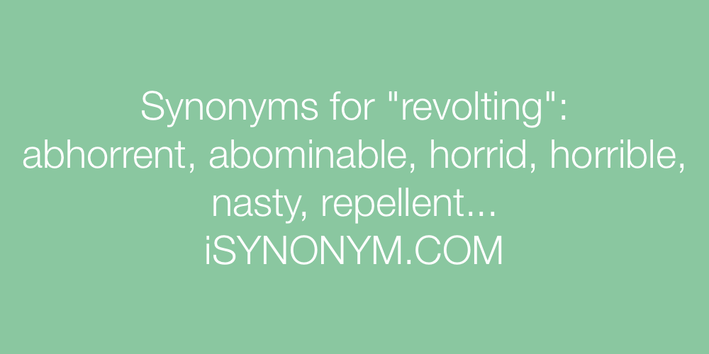 Synonyms revolting