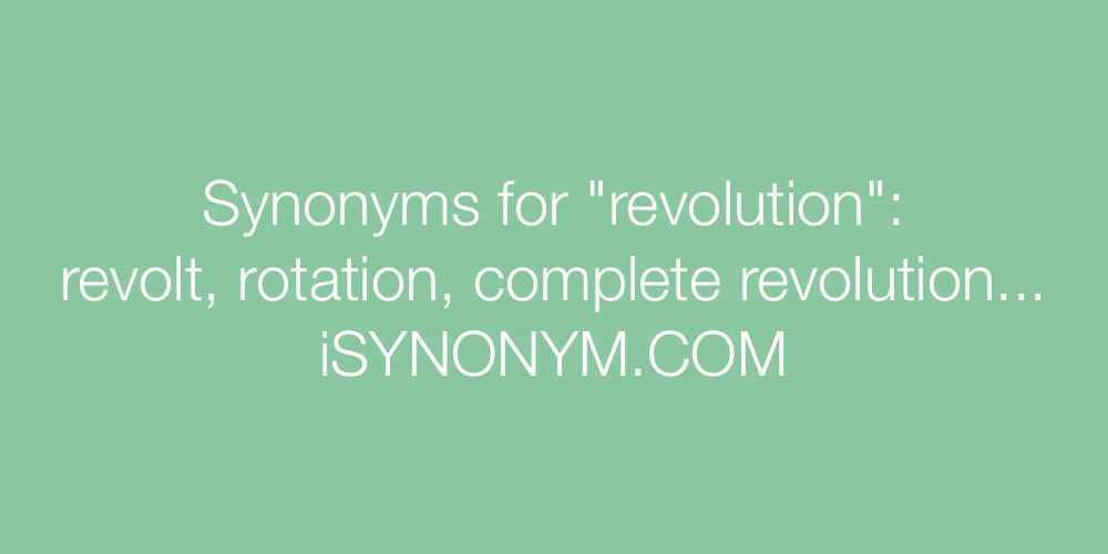Synonyms revolution