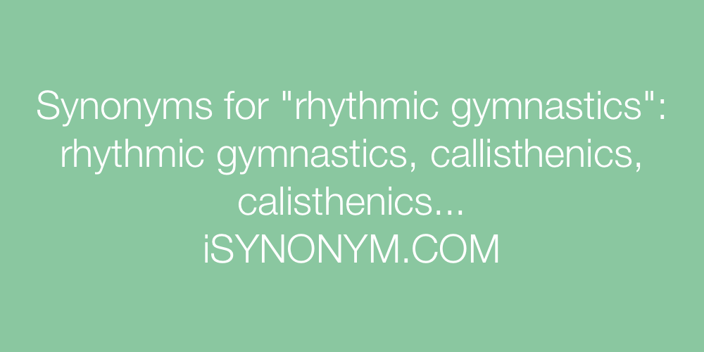 Synonyms rhythmic gymnastics