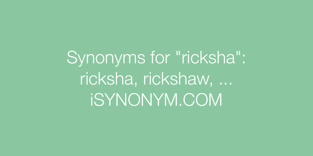 Synonyms ricksha