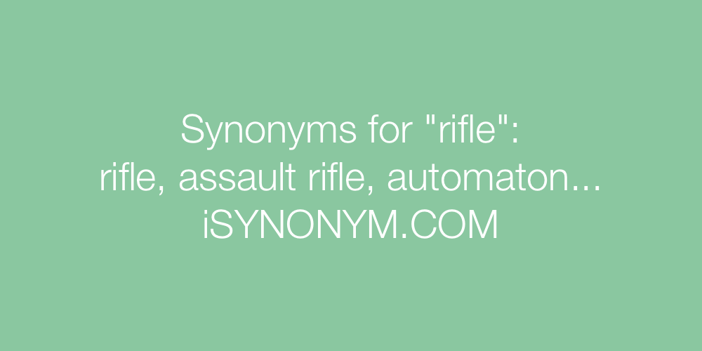Synonyms rifle