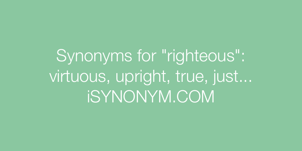 Synonyms righteous