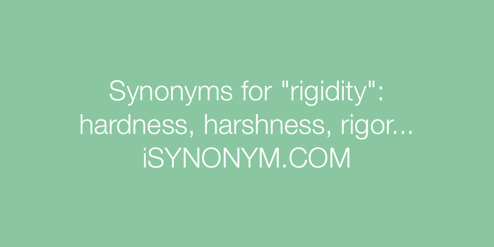 Synonyms rigidity